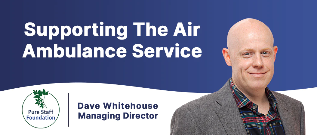 A banner image of Dave Whitehouse, Managing Director of Pure Staff, supporting the Air Ambulance Service.